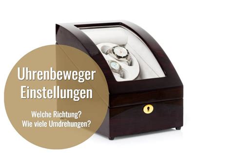 uhrenbeweger einstellungen